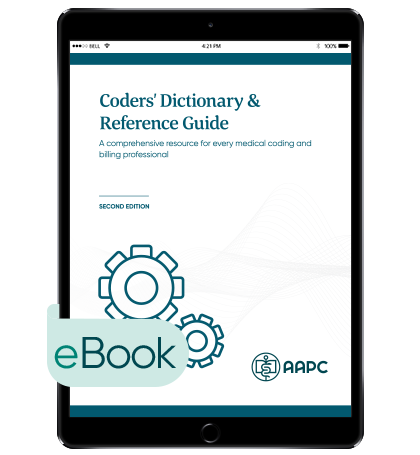 Coders' Dictionary & Reference Guide - eBook - AAPC